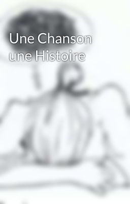 Une Chanson une Histoire