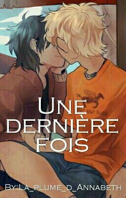 Une dernière fois // Solangelo