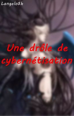 Une drôle de cybernétisation