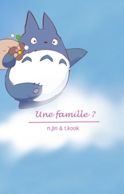 - Une famille ? ✬ NamJin & Vkook -