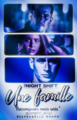 Une famille [Night Shift]