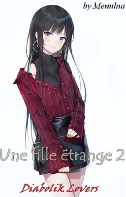 Une fille étrange 2 ~ Diabolik Lovers