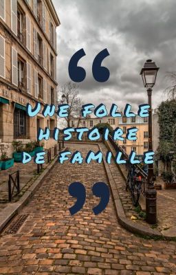 Une folle histoires de famille