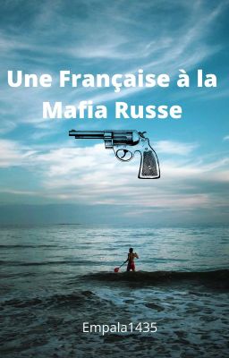 Une Française à la Mafia Russe