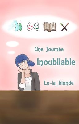 Une journée inoubliable (Miraculous Ladybug)