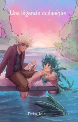 Une légende océanique ~ [KATSUDEKU]