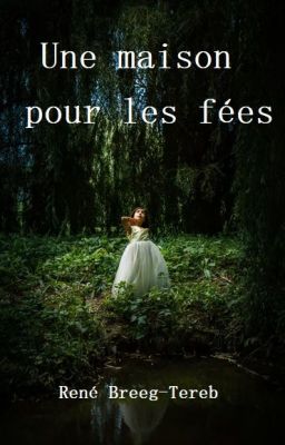 Une maison pour les fées