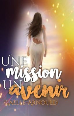 Une Mission, un Avenir