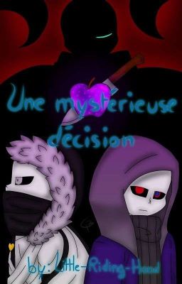 Une Mystérieuse Décision