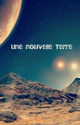 Une nouvelle Terre