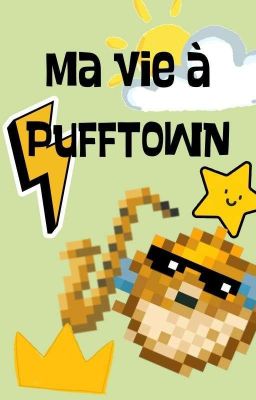 Une Vie à PuffTown