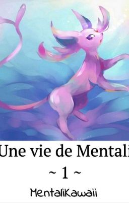 Une Vie de Mentali ~ 1 ~ Dangers à Alola