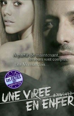 UNE VIRÉE EN ENFER [ TERMINÉ ]