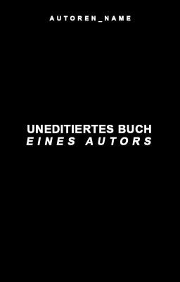 Uneditiertes Buch eines Autors