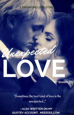 Unexpected Love (Dramione)