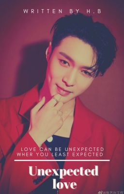 Unexpected Love | Exo Lay