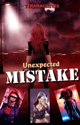 Unexpected Mistake