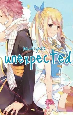 Unexpected•NaLu•✔️