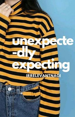 Unexpectedly Expecting