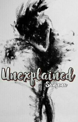 Unexplained