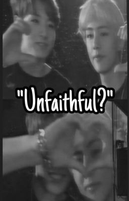 Unfaithful? | kooktae au