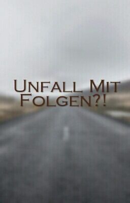 Unfall Mit Folgen