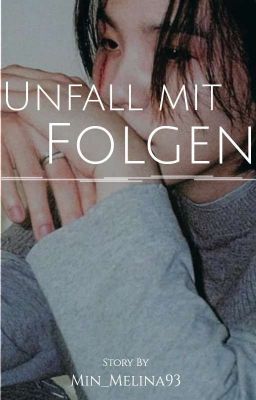 Unfall mit Folgen (BTS Suga FF)