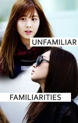 Unfamiliar Familiarities || SNSD SeoRi/YulHyun