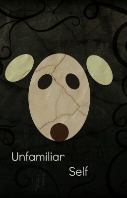 Unfamiliar Self [Book Three]