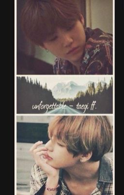 Unforgettable - Taegi ff. [befejezett]