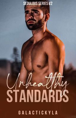 Unhealthy Standards (Sedulous Series #2)