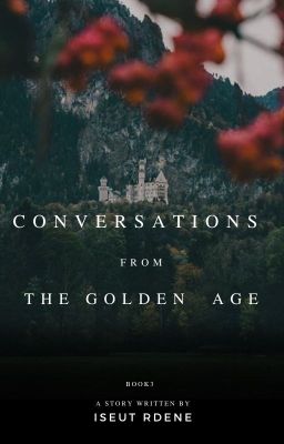 Unheard conversations from the Golden Age