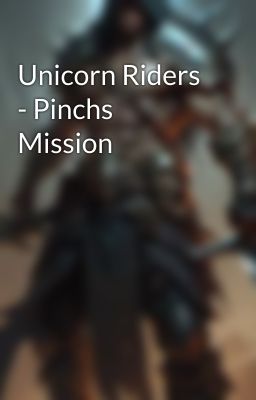 Unicorn Riders - Pinchs Mission