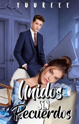 Unidos sin Recuerdos (UNIDOS #2)