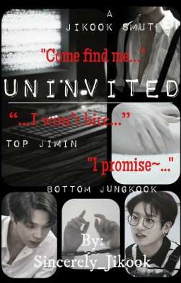 Uninvited | Jikook Smut |