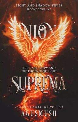 Unione Suprema 2 -The Dark Crow and the Phoenix of Light-