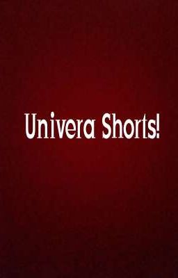 Univera Shorts!