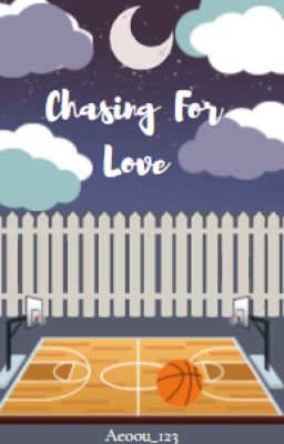 University Series(#3):  Chasing for love