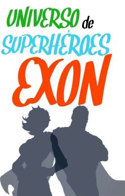 Universo De Superhéroes 'Exon'