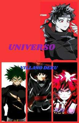 universo villano deku  Temporada 1 (Arco: Dekus Villanos)