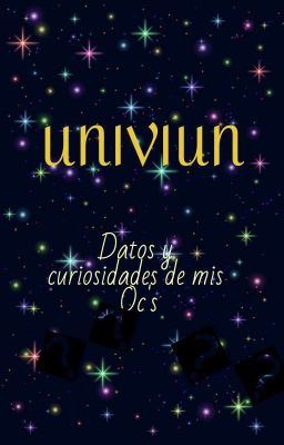 || Univiun || Datos y Curiosidades de mis Oc's