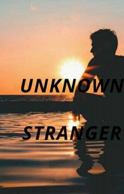 Unknown Stranger