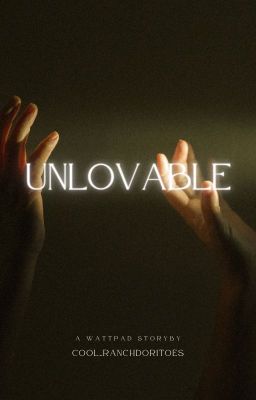 Unlovable -bxbxb-