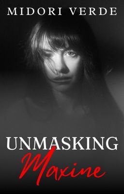 Unmasking Maxine