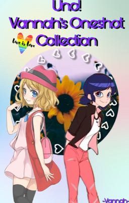 Uno! Vannah's Oneshot Collection