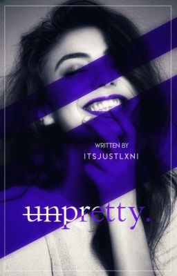 unpretty. 