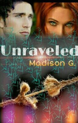 Unraveled