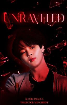 UNRAVELED | Traducción Yoonmin