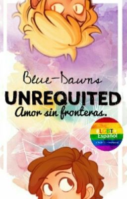 Unrequited •BillDip• [1] 