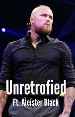 Unretrofied][Feat. Aleister Black